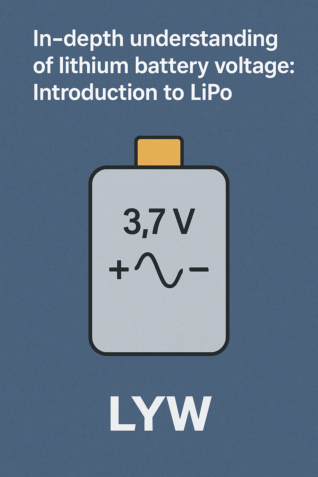 In-depth understanding of lithium battery voltage: Introduction to LiP ...